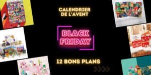 12 calendriers de l'Avent en promotion avec le black friday