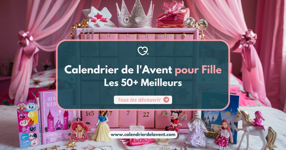 50+ Meilleurs Calendrier De L'Avent Fille En 2024