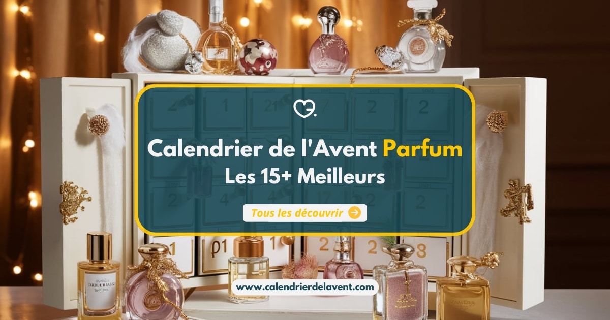 TOP 15+ Calendrier De L'Avent Beauté 2025 Avec Du Parfum